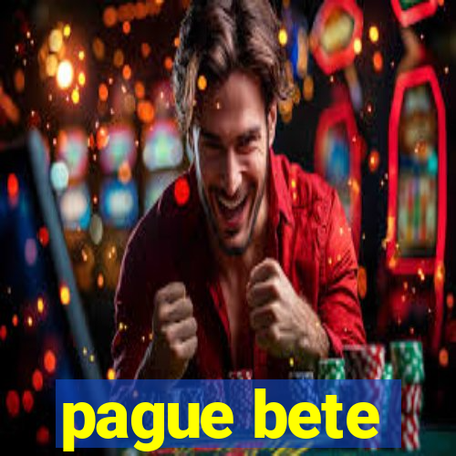 pague bete